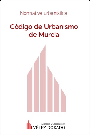 Código de urbanismo de Murcia